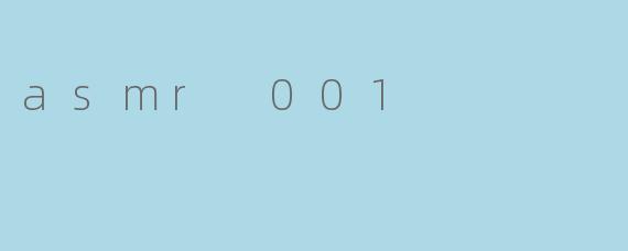 asmr 001